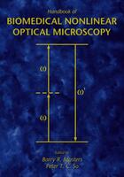 Couverture du livre « Handbook of Biomedical Nonlinear Optical Microscopy » de Barry R Masters aux éditions Oxford University Press Usa