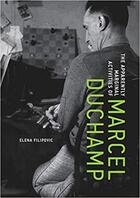 Couverture du livre « The apparently marginal activities of marcel duchamp » de Filipovic Elena aux éditions Mit Press