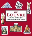 Couverture du livre « The Louvre ; a three-dimensional expanding museum guide » de Sarah Mcmenemy aux éditions Walker Books