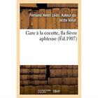 Couverture du livre « Gare a la cocotte, lla fievre aphteuse » de Velat F H L. aux éditions Hachette Bnf