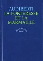 Couverture du livre « Forteresse et la marmaille » de Audiberti J aux éditions Ecole Des Loisirs