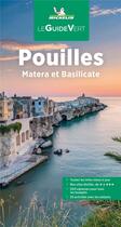 Couverture du livre « Le guide vert : Pouilles, Matera et Basilicate (édition 2022) » de Collectif Michelin aux éditions Michelin