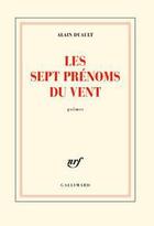 Couverture du livre « Les sept prénoms du vent » de Alain Duault aux éditions Gallimard