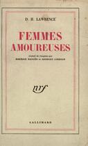 Couverture du livre « Femmes amoureuses » de D. H. Lawrence aux éditions Gallimard