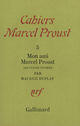 Couverture du livre « Mon ami marcel proust - souvenirs intimes » de Duplay Maurice aux éditions Gallimard (patrimoine Numerise)