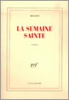 Couverture du livre « La semaine sainte » de Louis Aragon aux éditions Gallimard