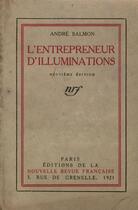 Couverture du livre « L'entrepreneur d'illuminations » de Andre Salmon aux éditions Gallimard (patrimoine Numerise)