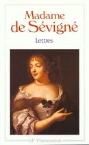 Couverture du livre « Lettres » de Madame De Sevigne aux éditions Flammarion