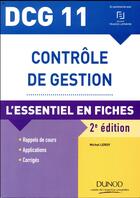 Couverture du livre « DCG 11 - contrôle de gestion ; l'essentiel en fiches (2e édition) » de Michel Leroy aux éditions Dunod