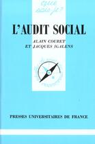 Couverture du livre « Audit social (l') » de Couret/Igalens A./J. aux éditions Que Sais-je ?