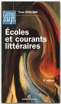 Couverture du livre « Écoles et courants littéraires » de Yves Stalloni aux éditions Armand Colin