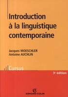 Couverture du livre « Introduction à la linguistique contemporaine (3e édition) » de Antoine Auchlin et Jacques Moeschler aux éditions Armand Colin