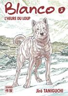 Couverture du livre « Blanco Tome 3 ; l'heure du loup » de Jiro Taniguchi aux éditions Casterman