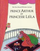 Couverture du livre « Prince Arthur et princesse Leïla » de Bea Deru-Renard et Kristien Aertssen aux éditions Ecole Des Loisirs