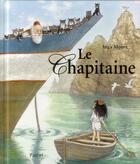 Couverture du livre « Le chapitaine. » de Inga Moore aux éditions Ecole Des Loisirs