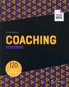 Couverture du livre « Coaching ; 120 fiches opérationnelles » de Emilie Devienne aux éditions Eyrolles