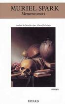 Couverture du livre « Memento Mori » de Muriel Spark aux éditions Fayard