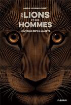 Couverture du livre « Des lions et des hommes Tome 2 : nouveaux défis à Valrêve » de Anouk Journo-Durey aux éditions Fleurus