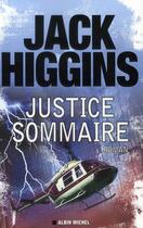 Couverture du livre « Justice sommaire » de Higgins-J aux éditions Albin Michel