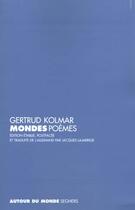 Couverture du livre « Mondes - poemes - edition bilingue » de Gertrud Kolmar aux éditions Seghers