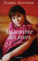 Couverture du livre « La somme des jours » de Isabel Allende aux éditions Grasset