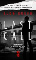 Couverture du livre « Last Call » de Elon Green aux éditions 10/18