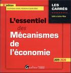 Couverture du livre « L'essentiel des mecanismes de l'economie - 6e ed. » de Le Guirriec-Milner G aux éditions Gualino