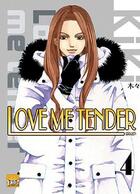 Couverture du livre « Love me tender Tome 4 » de Kiki aux éditions Taifu Comics