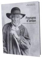 Couverture du livre « Paysans d'antan » de Jean-Claude Barbeaux aux éditions Herve Chopin