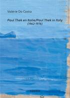 Couverture du livre « Paul Thek en Italie (1962-1976) » de Valerie Da Costa aux éditions Les Presses Du Reel