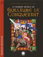 Couverture du livre « La Première Bataille de Guillaume le Conquérant » de Marin/Le Clech aux éditions La Nouvelle Librairie