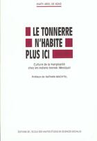 Couverture du livre « Le tonnerre n'habite plus ici culture et marginalite chez le » de Anath Ariel De Vidas aux éditions Ehess