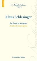 Couverture du livre « La fin de la jeunesse ; am ende der jugend » de Klaus Schlesinger aux éditions Ecole Polytechnique