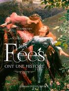 Couverture du livre « Les fées ont une histoire » de Claudine Glot aux éditions Ouest France