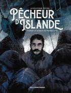 Couverture du livre « Pêcheur d'Islande t.1 » de Alexandre Ginoyer aux éditions Ouest France