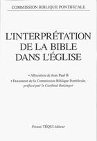 Couverture du livre « Interpretation de la bible » de Commission Biblique aux éditions Tequi