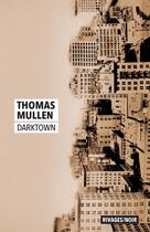 Couverture du livre « Darktown » de Thomas Mullen aux éditions Rivages