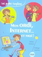 Couverture du livre « Mon ordi, internet... et moi ! » de Jerome Colombain aux éditions Milan