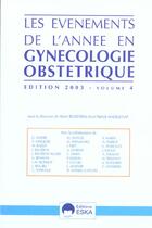 Couverture du livre « Evenements d.annee gyneco-obstet. vol.4 (édition 2003) » de Henri Rozenbaum aux éditions Eska