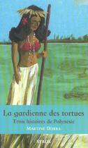 Couverture du livre « Gardienne des tortues » de Martine Dorra aux éditions Syros