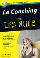 Couverture du livre « Le coaching pour les nuls » de Jeni Mumford aux éditions First