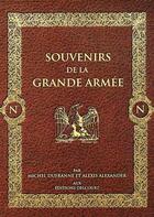 Couverture du livre « Souvenirs de la grande armée ; COFFRET T.1 A T.4 » de Michel Dufranne et Alexis Alexander et Jean-Paul Fernandez aux éditions Delcourt