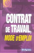 Couverture du livre « Contrat de travail mode d'emploi » de  aux éditions Studyrama