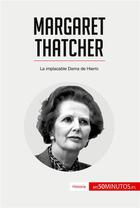 Couverture du livre « Margaret Thatcher : la implacable dama de hierro » de  aux éditions 50minutos.es