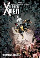 Couverture du livre « All new X-Men t.2 : déménagement » de Stuart Immonen et Brian Michael Bendis aux éditions Panini
