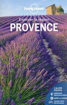 Couverture du livre « Explorer la région ; Provence (4e édition) » de Collectif Lonely Planet aux éditions Lonely Planet France