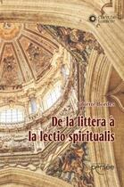 Couverture du livre « De la littera à la lectio spiritualis » de Juliette Bordes aux éditions Persee