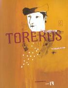 Couverture du livre « Toreros » de Eric Lasserre aux éditions Rouergue