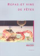 Couverture du livre « Repas Et Vins De Fetes » de  aux éditions Romain Pages