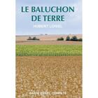 Couverture du livre « Le baluchon de terre t.1 » de Hubert Loisel aux éditions Encre Bleue